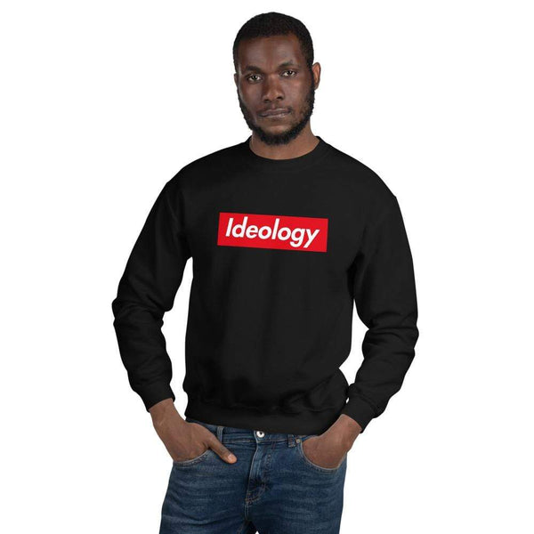 Ideology - Sweatshirt