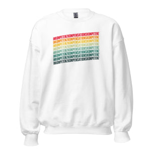 Inkompetenzkompensationskompetenz - Sweatshirt