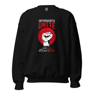 Introvertierte vereinigen sich! - Sweatshirt