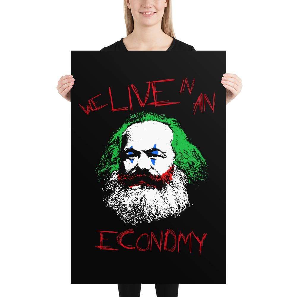 Joker Philosophers - Marx: We live in an economy - Poster
