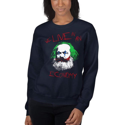 Joker Philosophers - Marx: We live in an economy - Sweatshirt