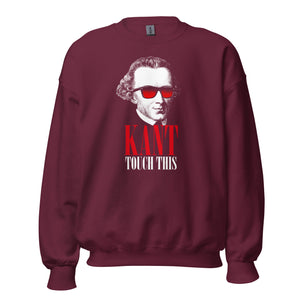 Kant touch this - Sudadera