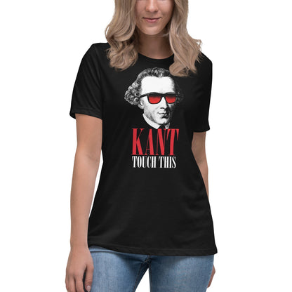 Kant touch this - Women's T-Shirt