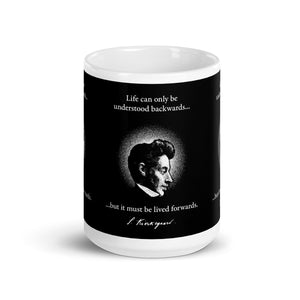 Kierkegaard Quote - Life can only be understood backwards - Mug