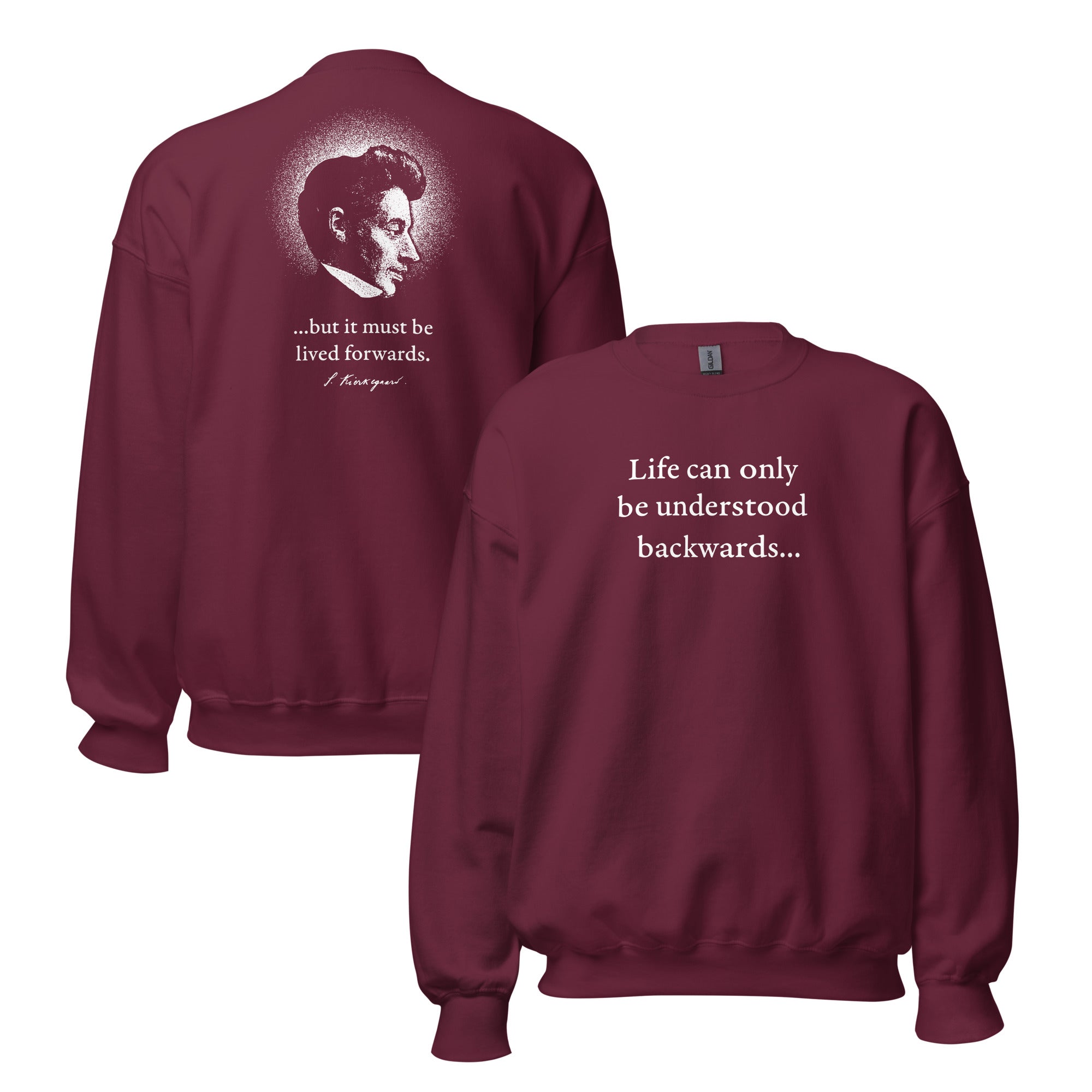 Kierkegaard Quote - Life can only be understood backwards - Sweatshirt - Maroon - The Philosopher's Shirt