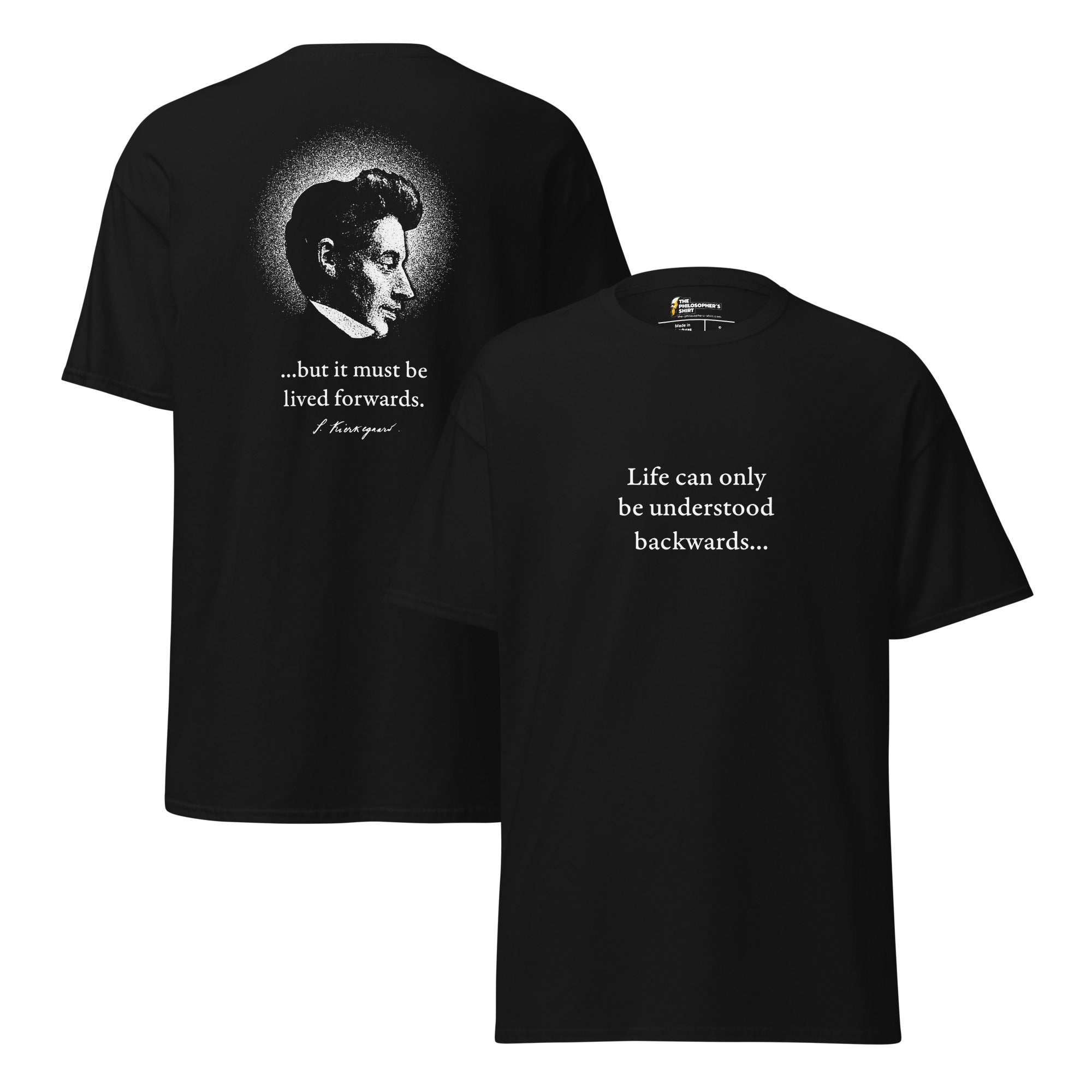 Kierkegaard Quote - Life can only be understood backwards - Unisex Classic T-Shirt - Black - The Philosopher's Shirt