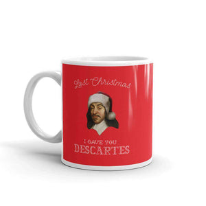 Je t'ai offert Descartes à Noël dernier - Mug