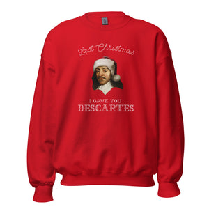 Je t'ai offert Descartes à Noël dernier - Sweatshirt