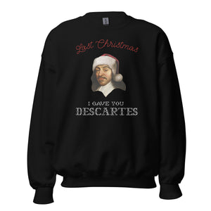 Je t'ai offert Descartes à Noël dernier - Sweatshirt