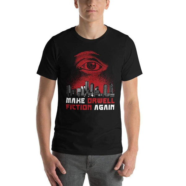 Make Orwell Fiction Again - Dystopian Version - Basic T-Shirt