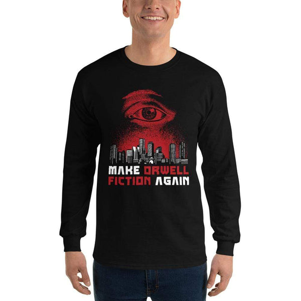 Make Orwell Fiction Again - Dystopian Version - Long-Sleeved Shirt