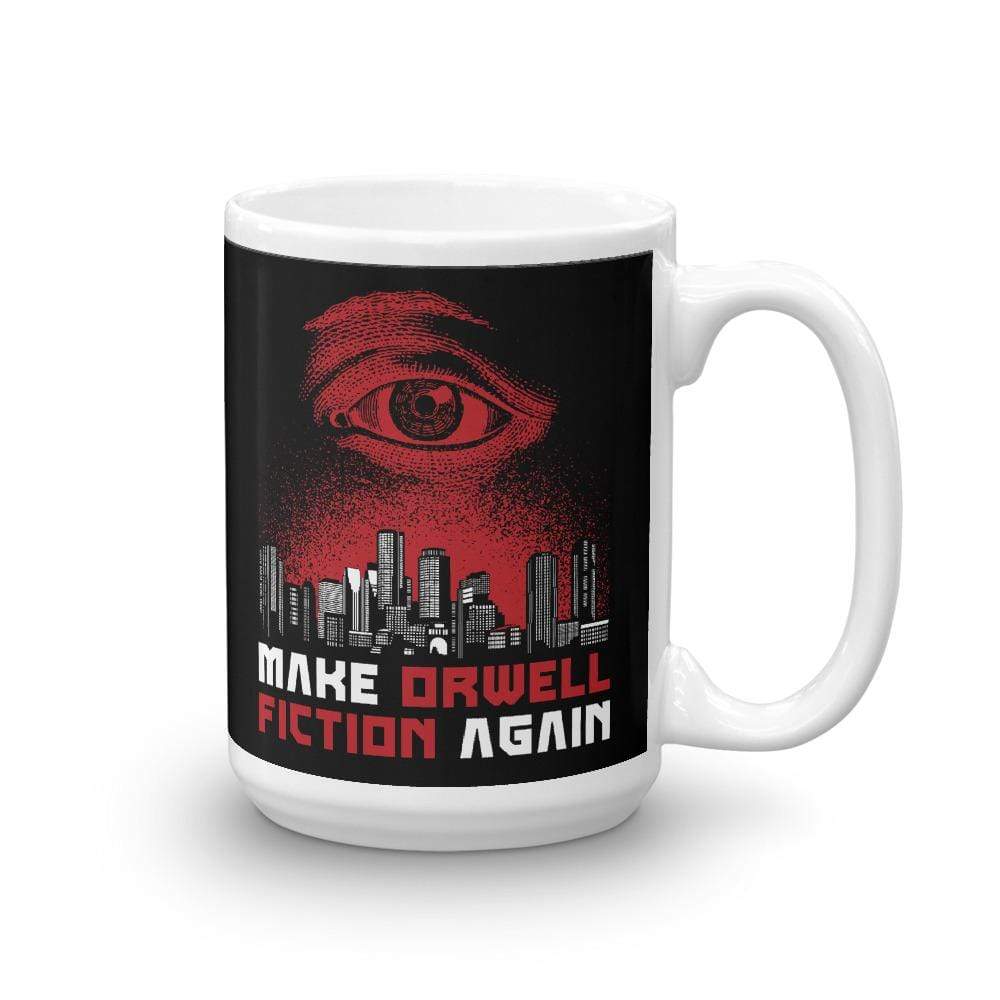 Make Orwell Fiction Again - Dystopian Version - Mug