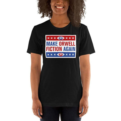 Make Orwell Fiction Again - Election version - Basic T-Shirt