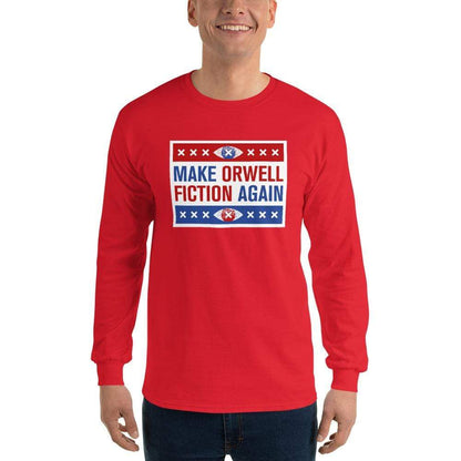 Make Orwell Fiction Again - Election version - Long-Sleeved Shirt