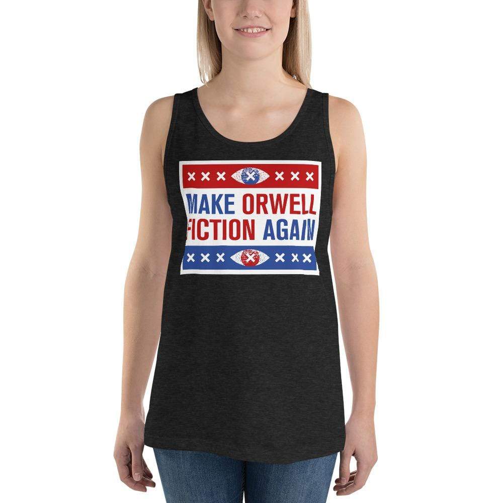 Make Orwell Fiction Again - Election version - Unisex Tank Top