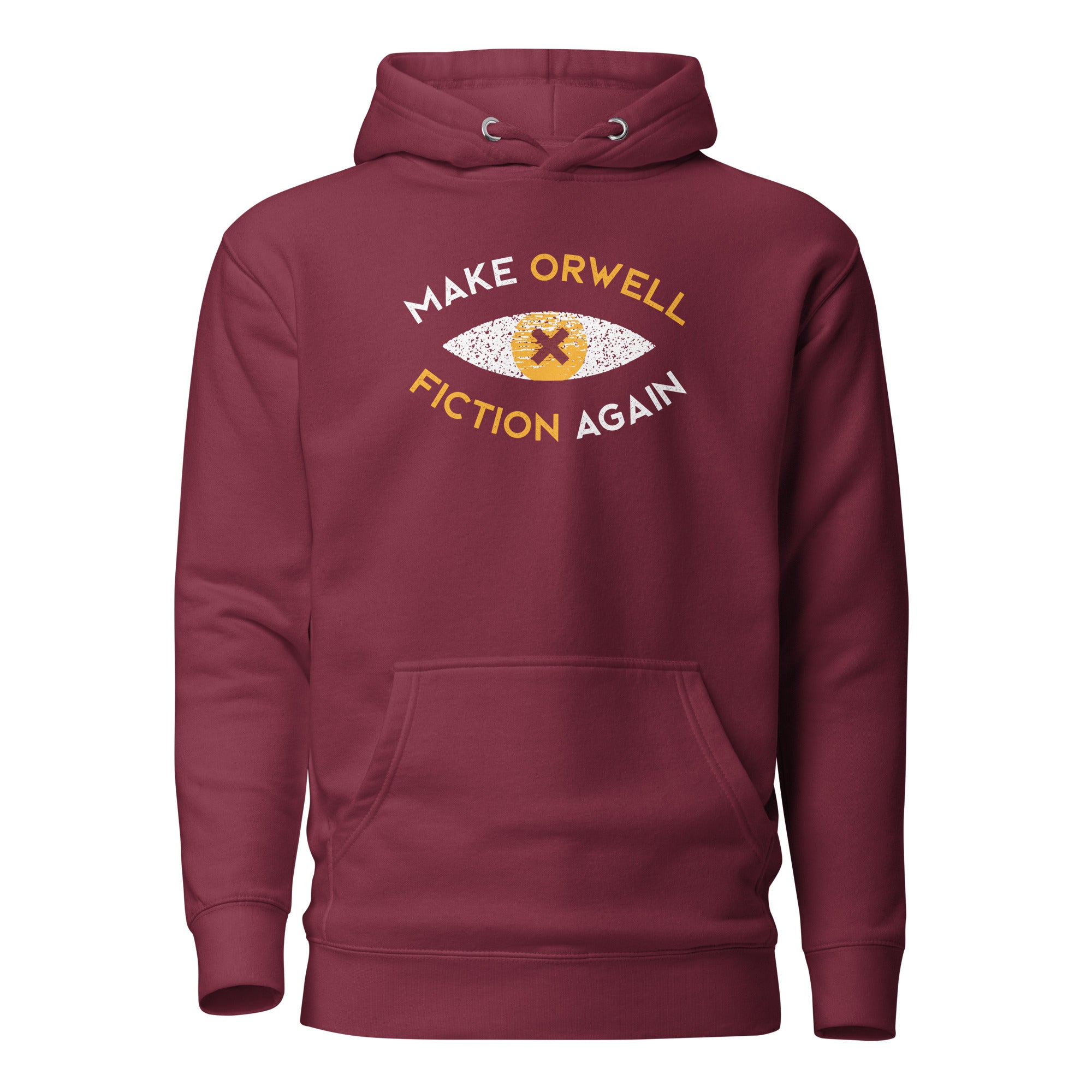 Make Orwell Fiction Again Recon Eye - Premium Hoodie - Maroon - The Philosopher's Shirt