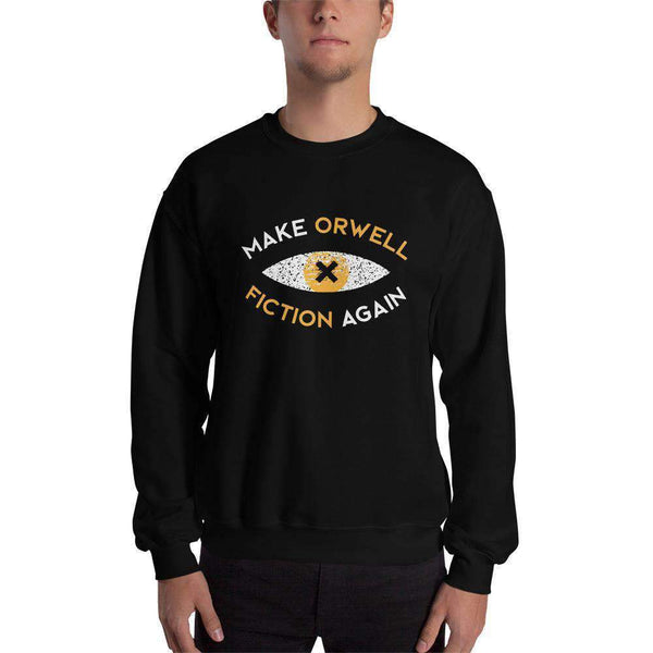 Make Orwell Fiction Again Recon Eye - Sweatshirt