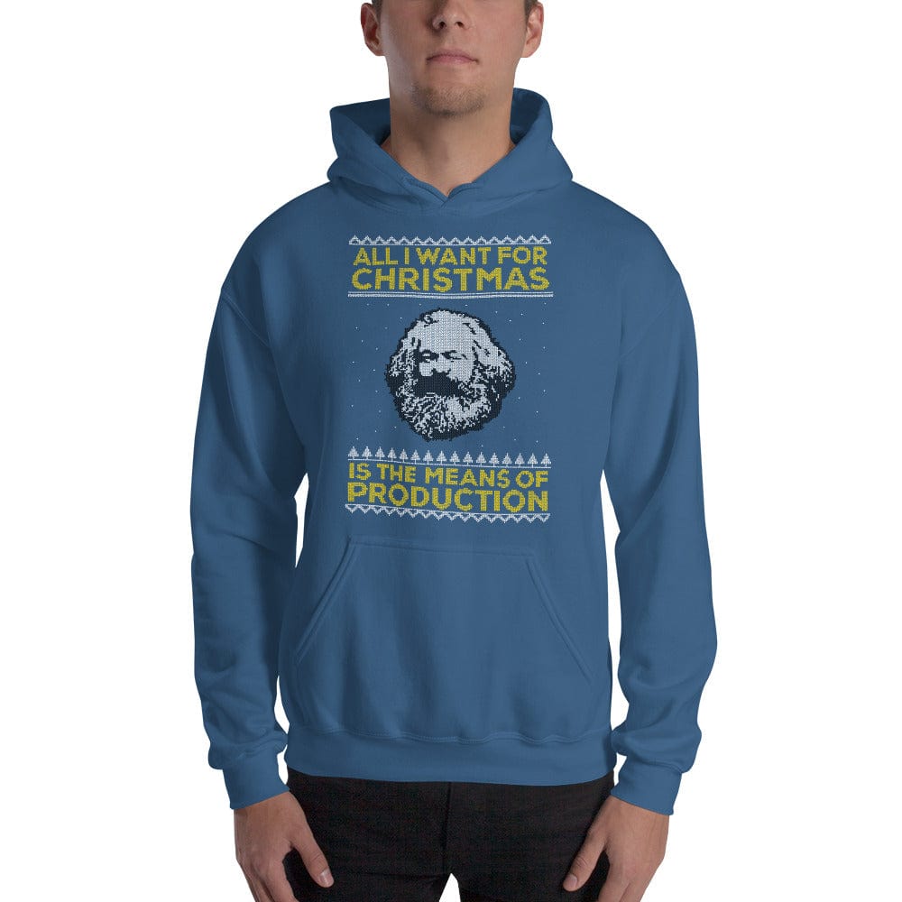 Marx - All I Want For Christmas Is The Means Of Production - Hoodie