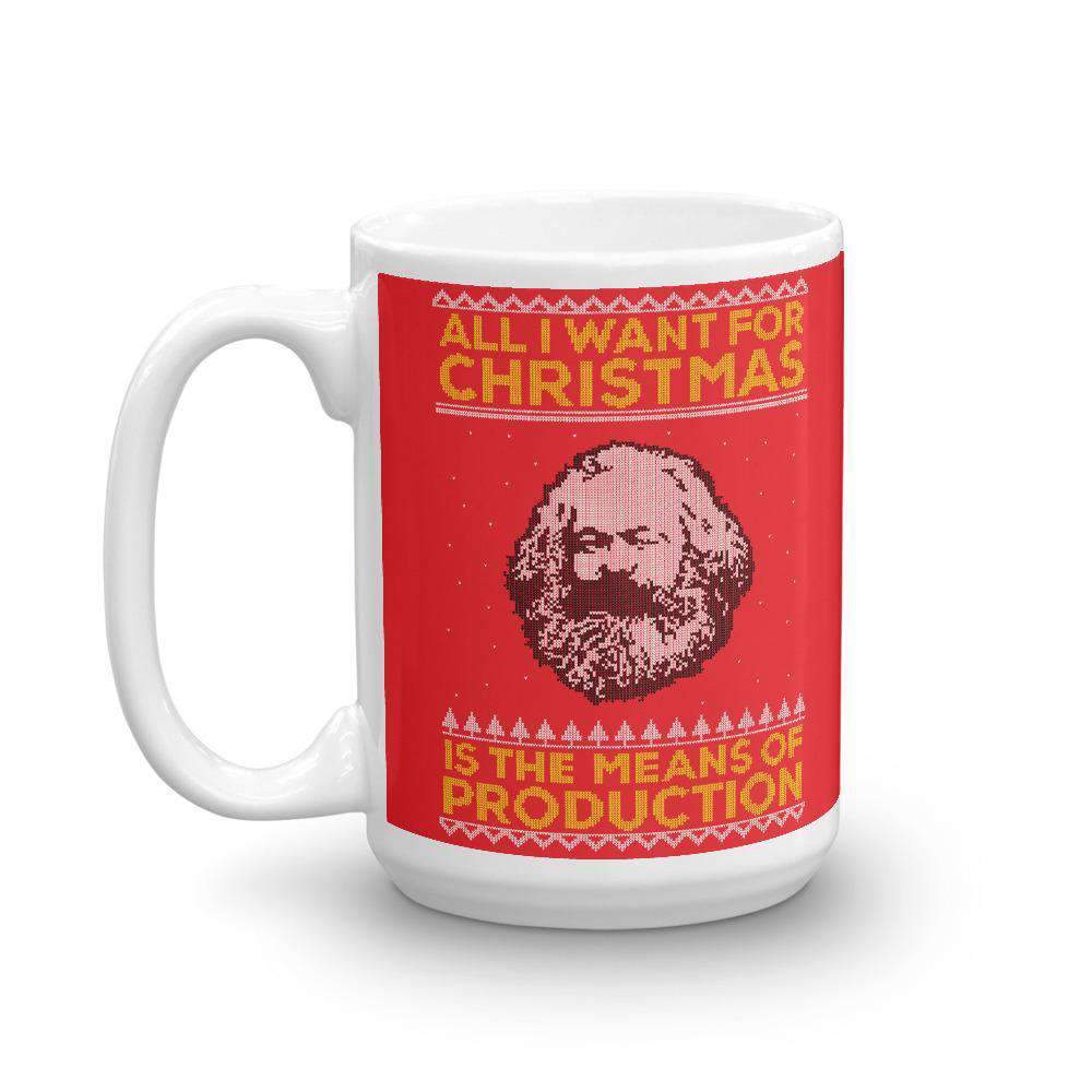 Marx - Tutto ciò che voglio per Natale sono i mezzi di produzione - Tazza