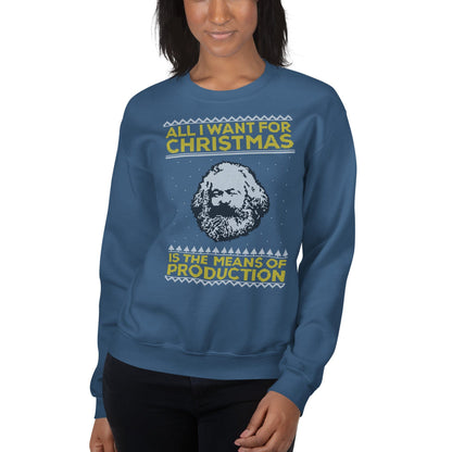 Marx - All I Want For Christmas Is The Means Of Production - Sweatshirt