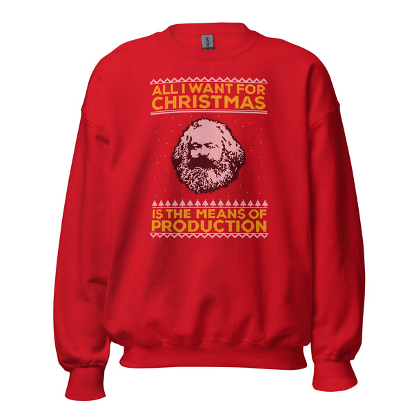 Marx - All I Want For Christmas Is The Means Of Production - Sweatshirt