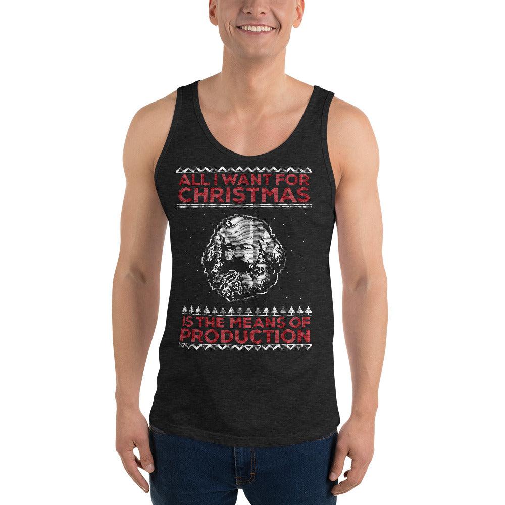 Marx - All I Want For Christmas Is The Means Of Production - Unisex Tank Top