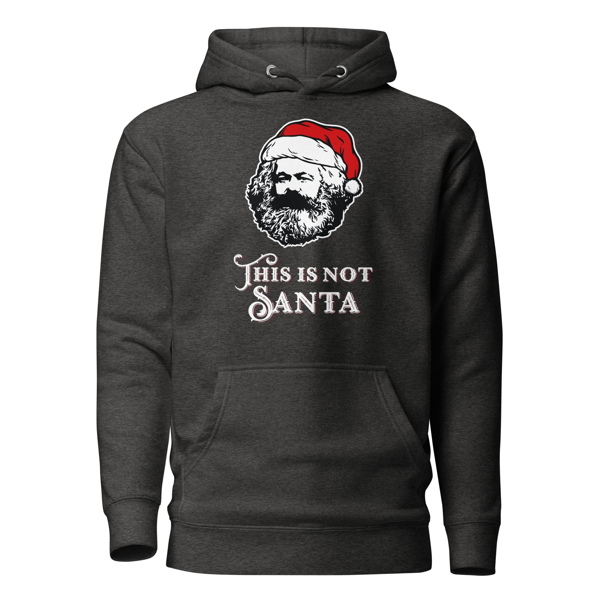 Marx - This Is Not Santa - Premium Hoodie - Charcoal Heather-S - The Philosopher's Shirt