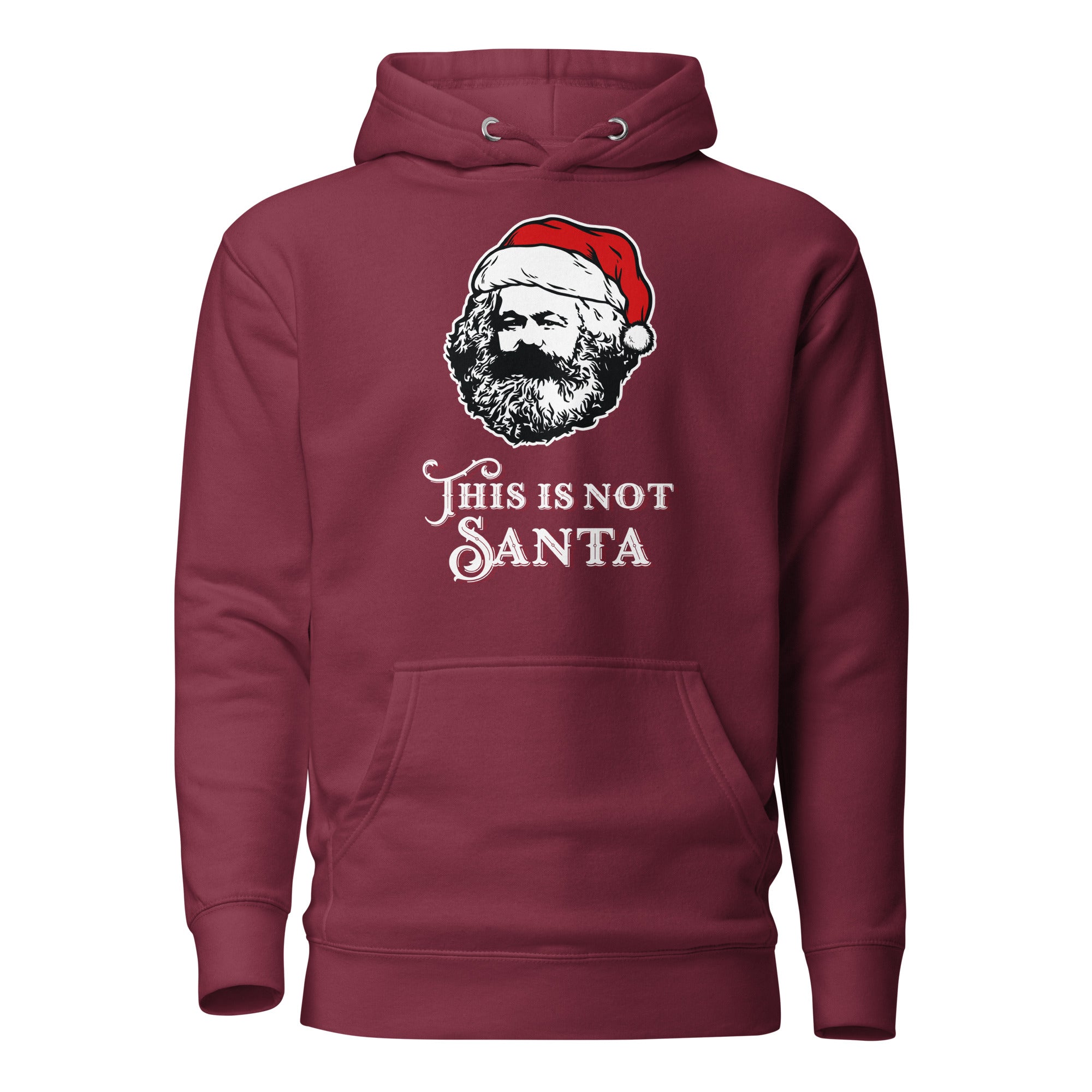 Marx - This Is Not Santa - Premium Hoodie - Maroon-S - The Philosopher's Shirt