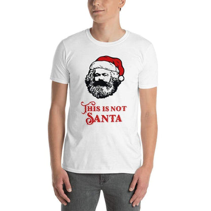Marx - This Is Not Santa - Premium T-Shirt