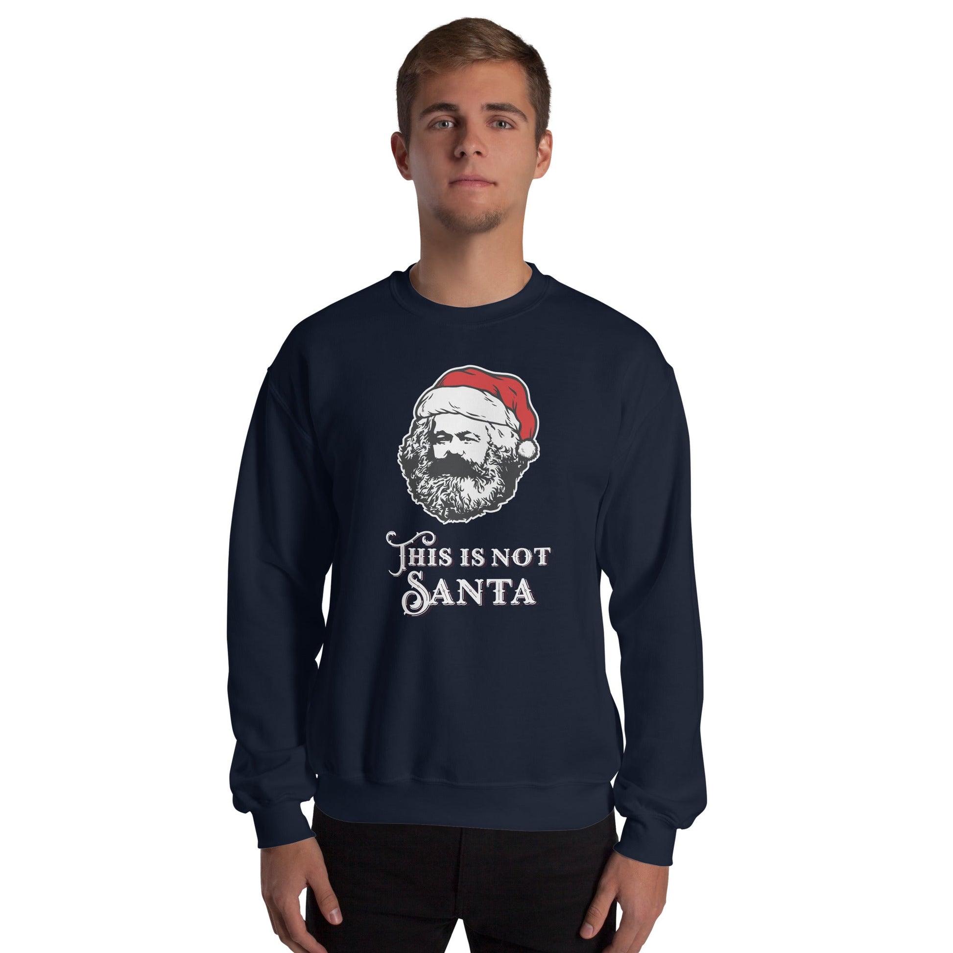 Marx - This Is Not Santa - Sweatshirt