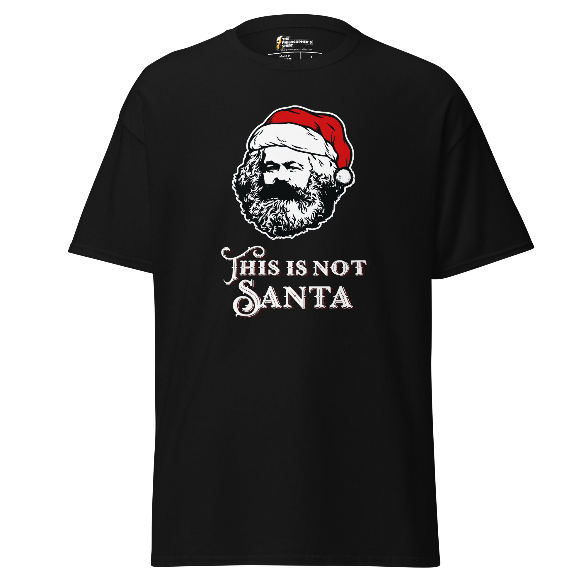 Marx - This Is Not Santa - Unisex Classic T-Shirt - Black-S - The Philosopher's Shirt