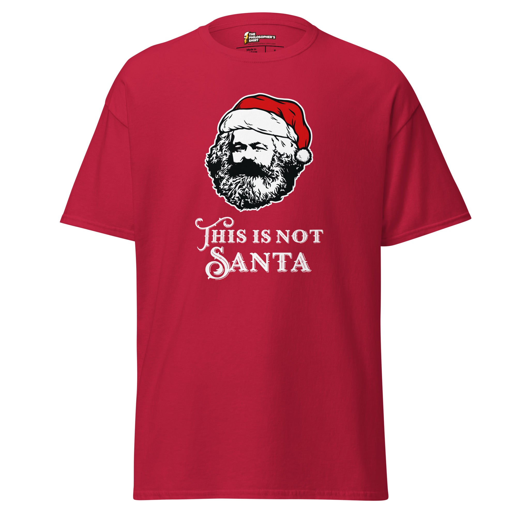 Marx - This Is Not Santa - Unisex Classic T-Shirt - Cardinal - The Philosopher's Shirt