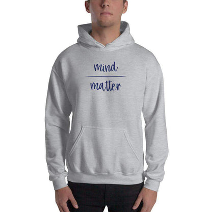 Mind Over Matter - Hoodie
