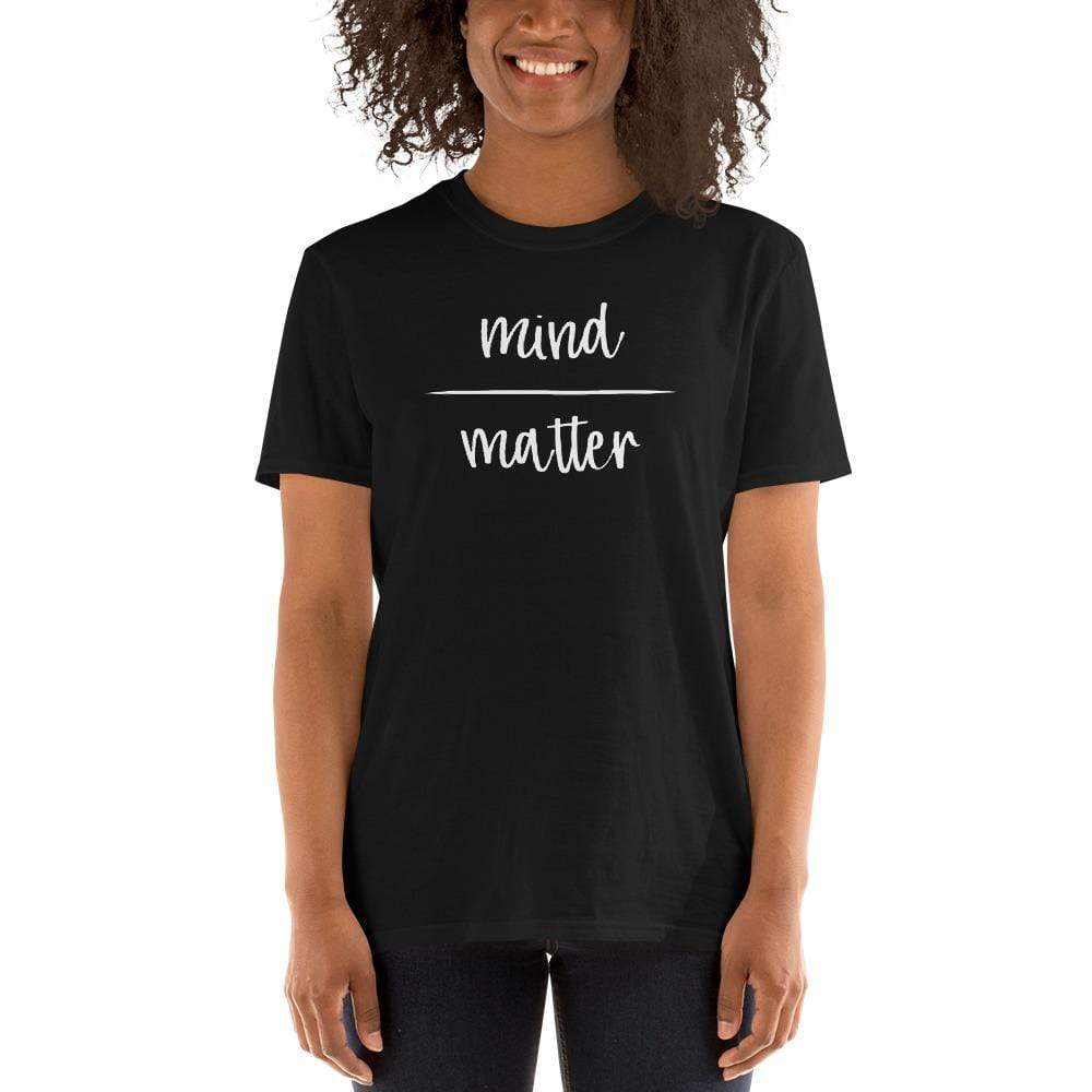 Mind Over Matter - Premium T-Shirt