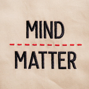 Mind over matter - Embroidered - Unisex Classic T-Shirt