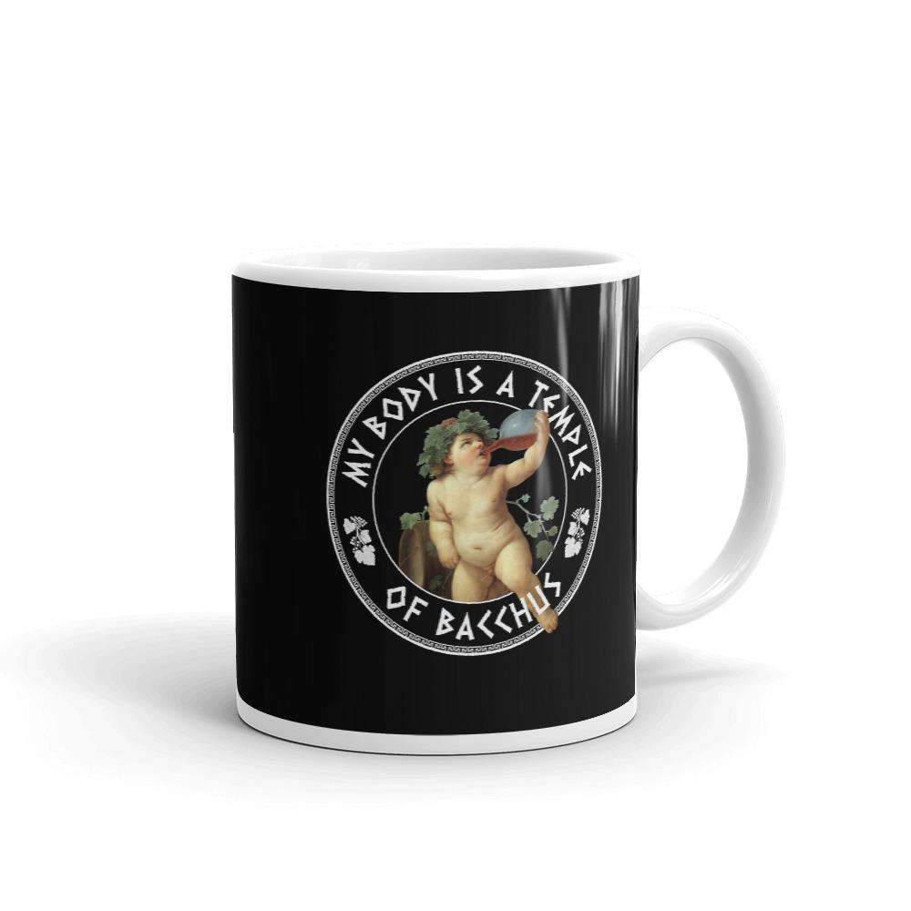 My Body Is A Temple Of Bacchus - Mug
