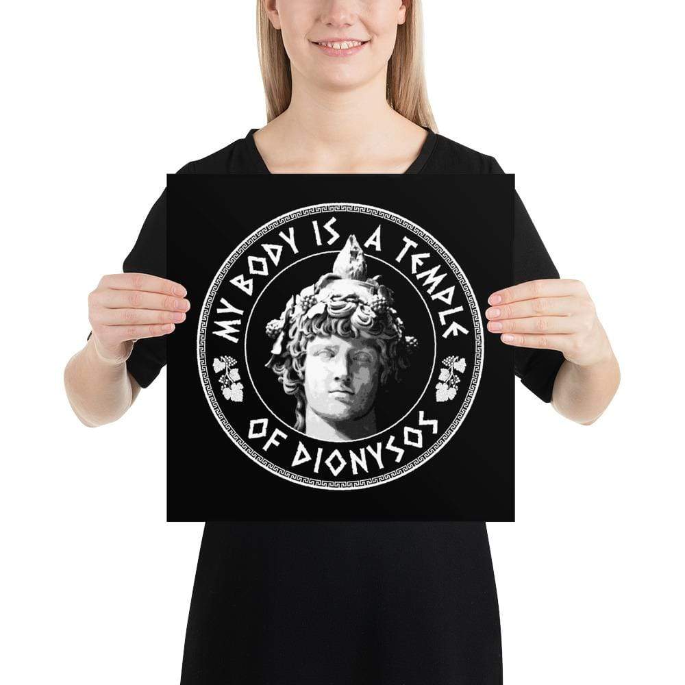 My Body Is A Temple Of Dionysos - Poster