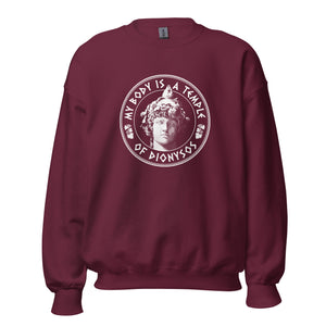 My Body Is A Temple Of Dionysos - Sweatshirt