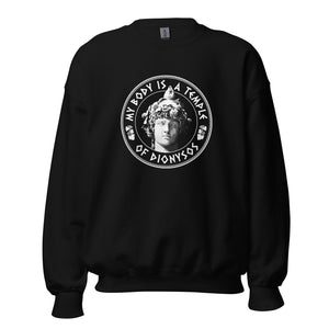 Mein Körper ist ein Tempel des Dionysos - Sweatshirt