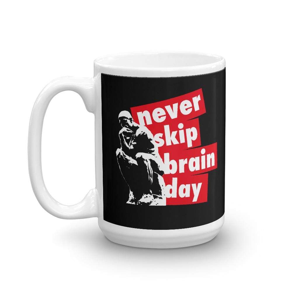 Lass niemals den Brain Day aus - Tasse