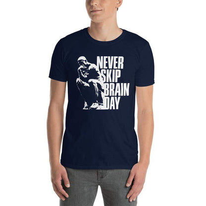 Never skip brain day - Premium T-Shirt