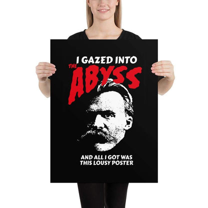 Nietzsche - I Gazed Into The Abyss - Poster