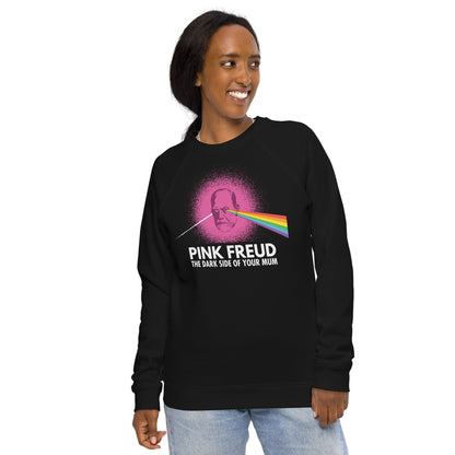 Pink Freud - The Dark Side Of Your Mum (UK) - Eco Sweatshirt
