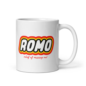ROMO: Relief of missing out - Mug