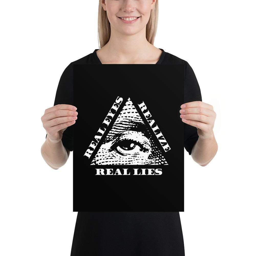 Real Eyes Realize Real Lies - All seeing eye - Poster