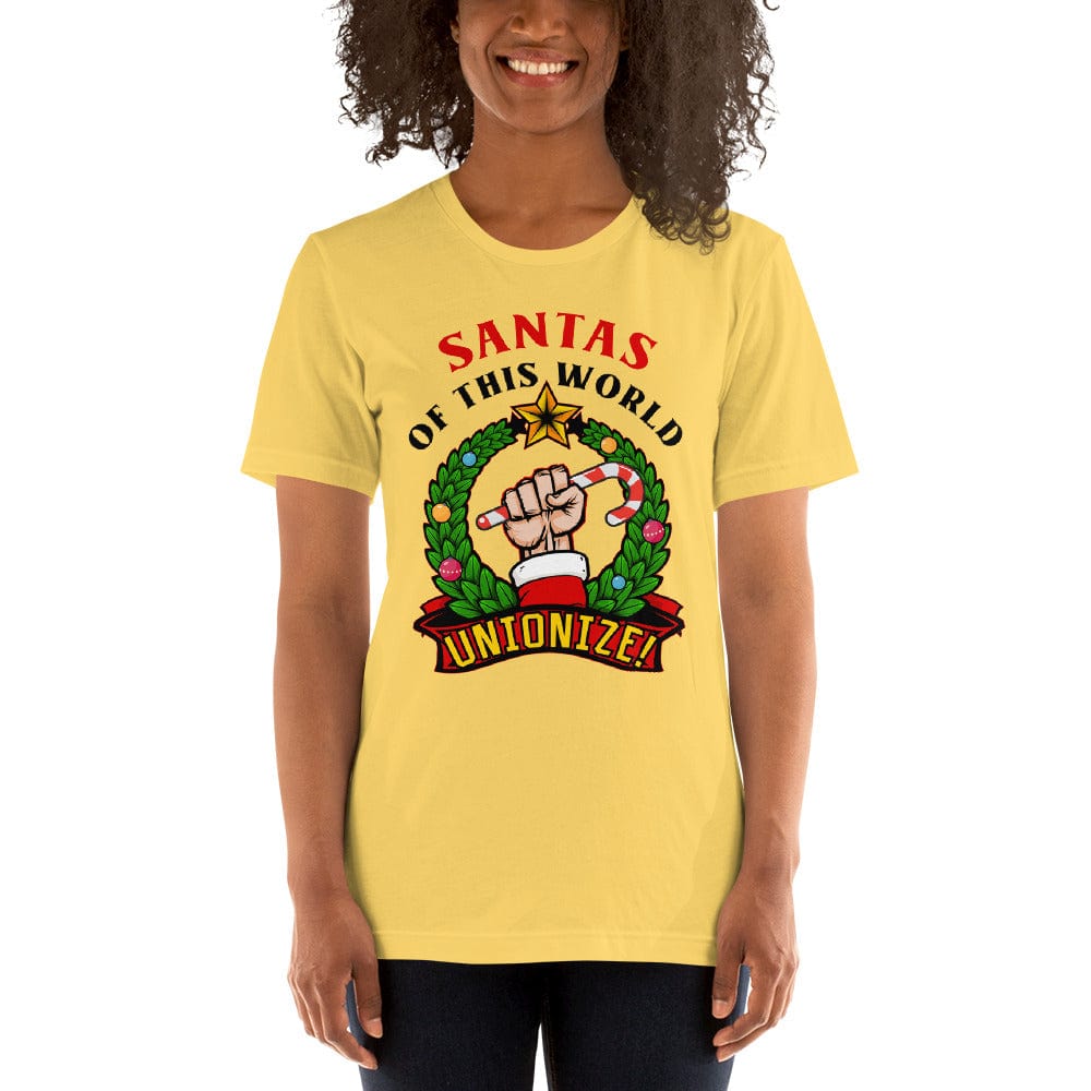 Santas of this world, Unionize! - Basic T-Shirt