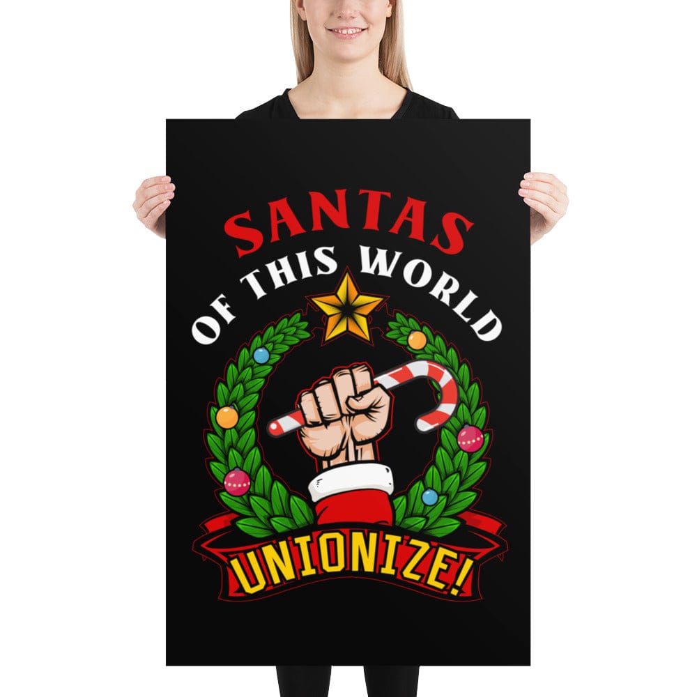 Santas of this world, Unionize! - Poster