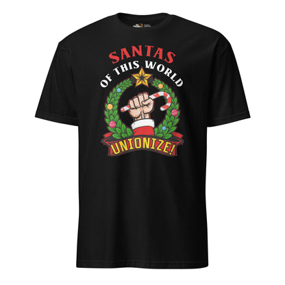 Santas of this world, Unionize! - Premium T-Shirt