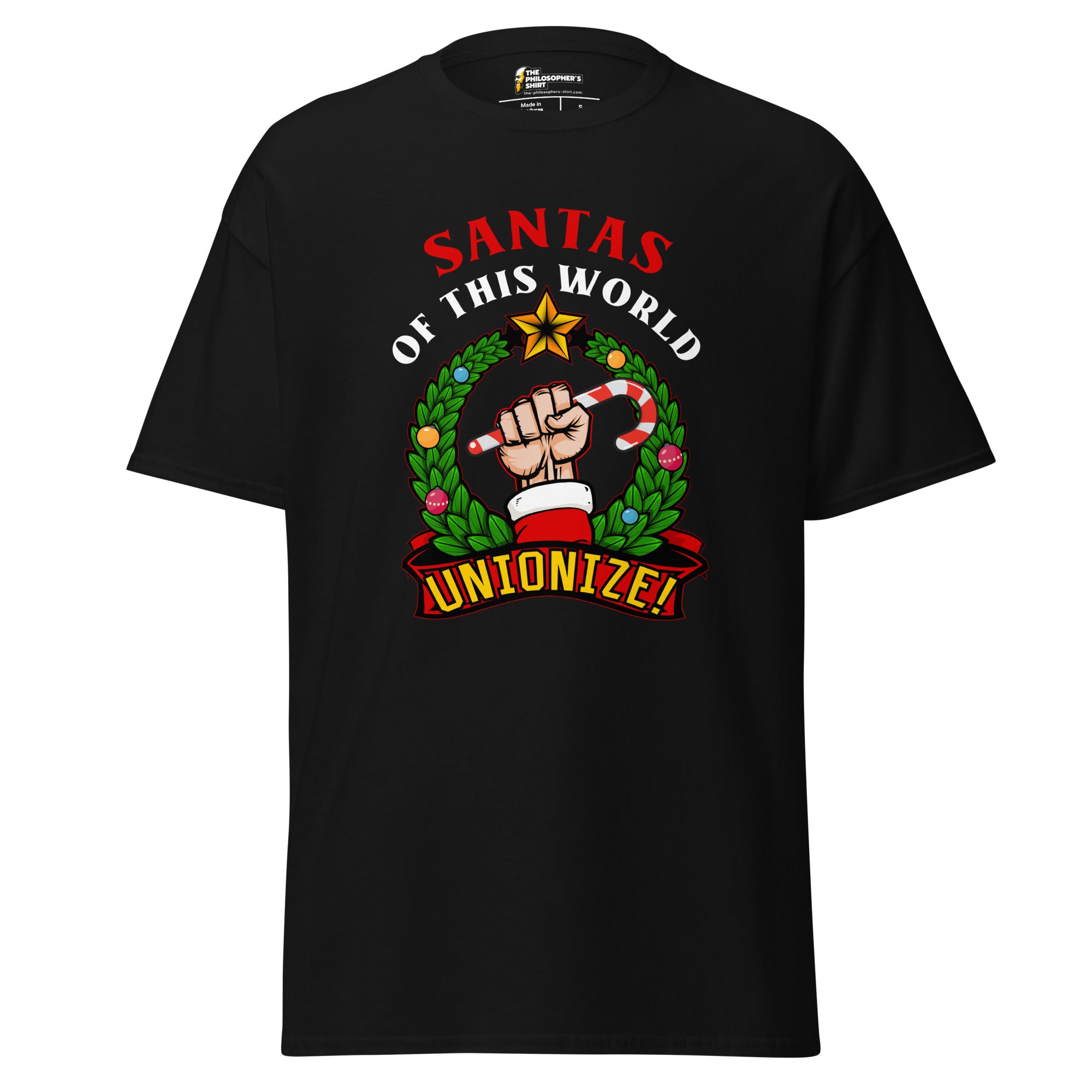 Santas of this world, Unionize! - Unisex Classic T-Shirt-Unisex Classic T-Shirt-The Philosopher's Shirt