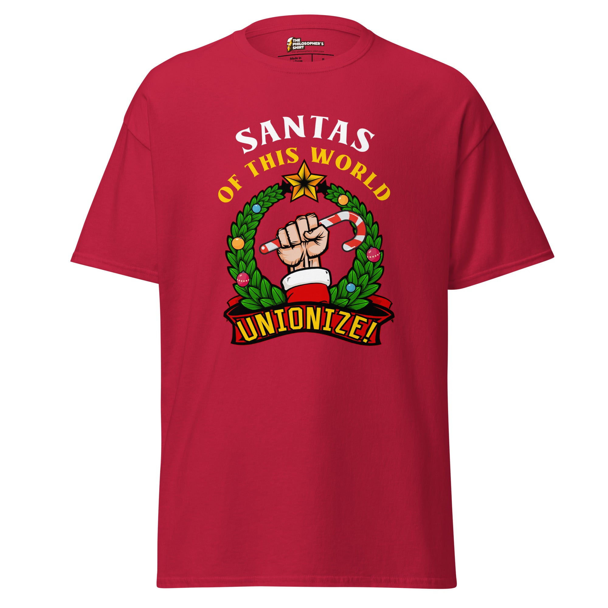 Santas of this world, Unionize! - Unisex Classic T-Shirt-Unisex Classic T-Shirt-The Philosopher's Shirt